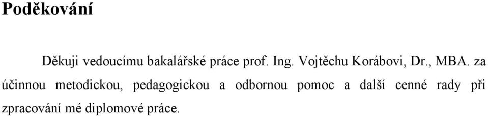 za účinnou metodickou, pedagogickou a odbornou