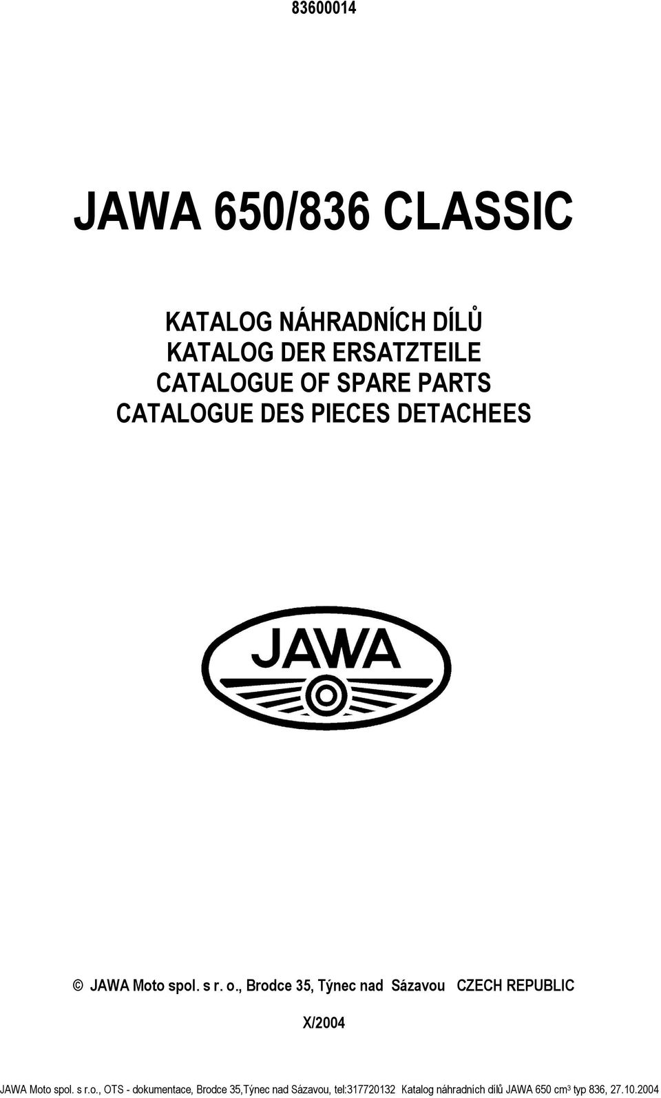 PARTS CATALOGUE DES PIECES DETACHEES JAWA Moto spol.