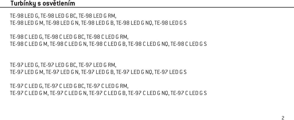 C LED G S TE-97 LED G, TE-97 LED G BC, TE-97 LED G RM, TE-97 LED G M, TE-97 LED G N, TE-97 LED G B, TE-97 LED G NQ, TE-97 LED G S