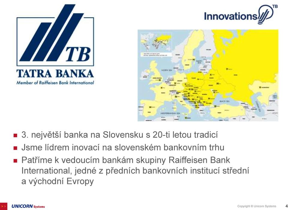 skupiny Raiffeisen Bank International, jedné z předních