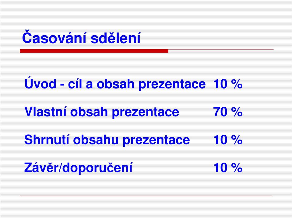 obsah prezentace 70 % Shrnutí