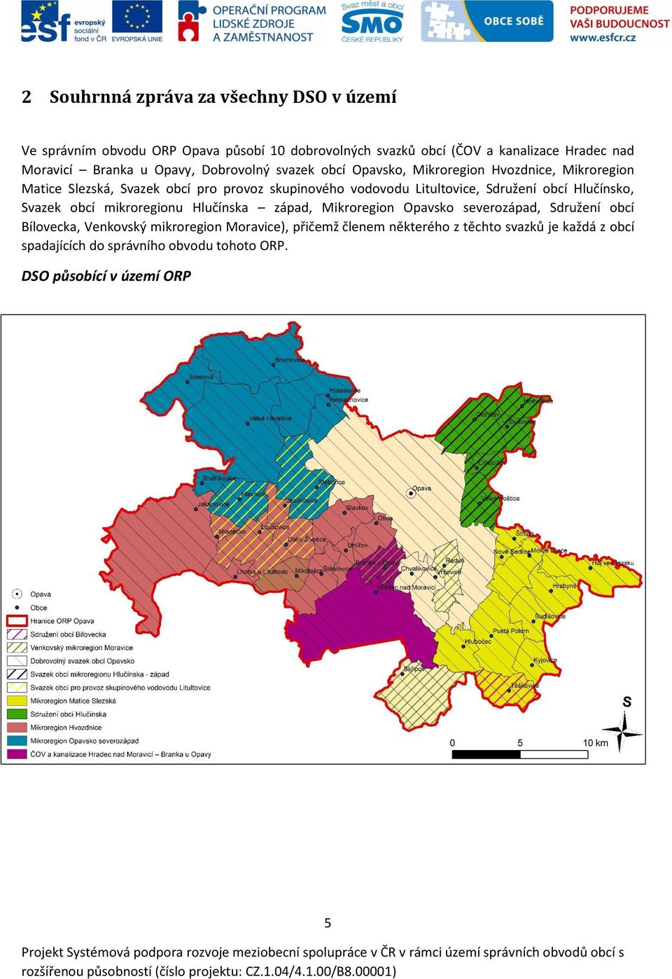 Litultovice, Sdružení obcí Hlučínsko, Svazek obcí mikroregionu Hlučínska západ, Mikroregion Opavsko severozápad, Sdružení obcí Bílovecka,