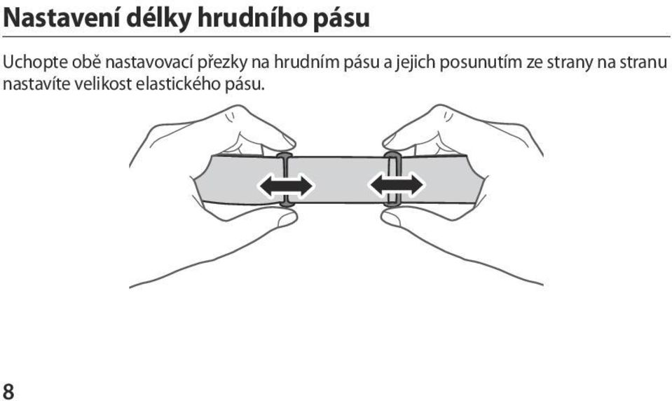 a jejich posunutím ze strany na stranu