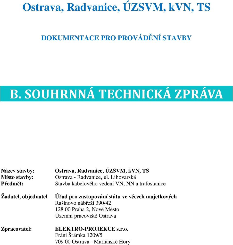 ÚZSVM, kvn, TS Ostrava - Radvanice, ul.