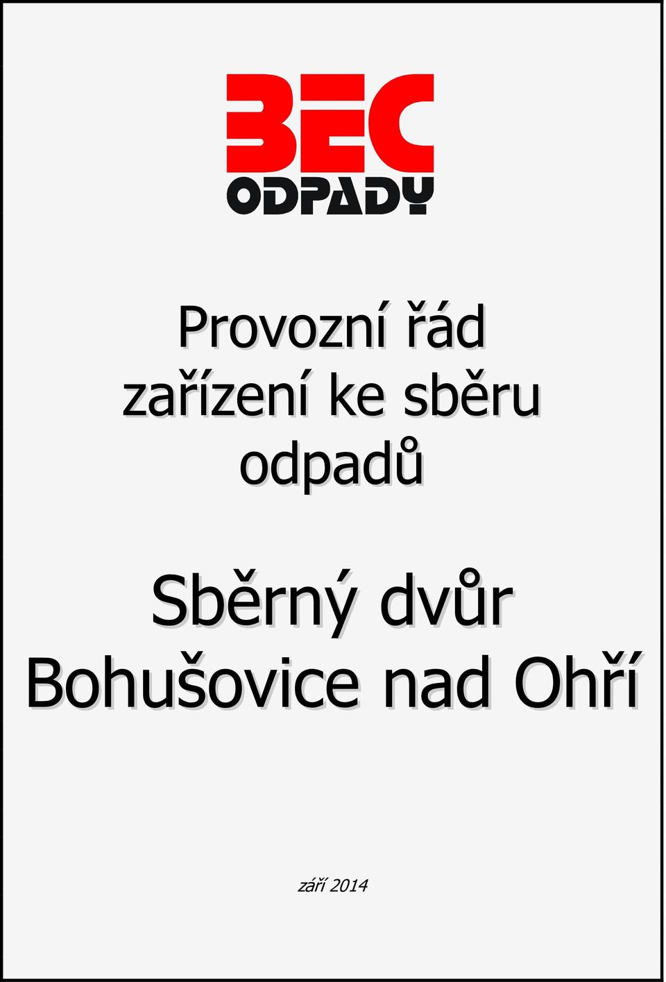 odpadů Sběrný