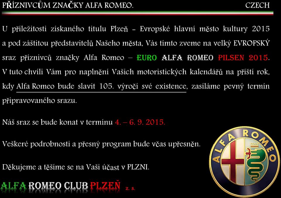 velký EVROPSKÝ sraz příznivců značky Alfa Romeo EURO ALFA ROMEO PILSEN 2015.