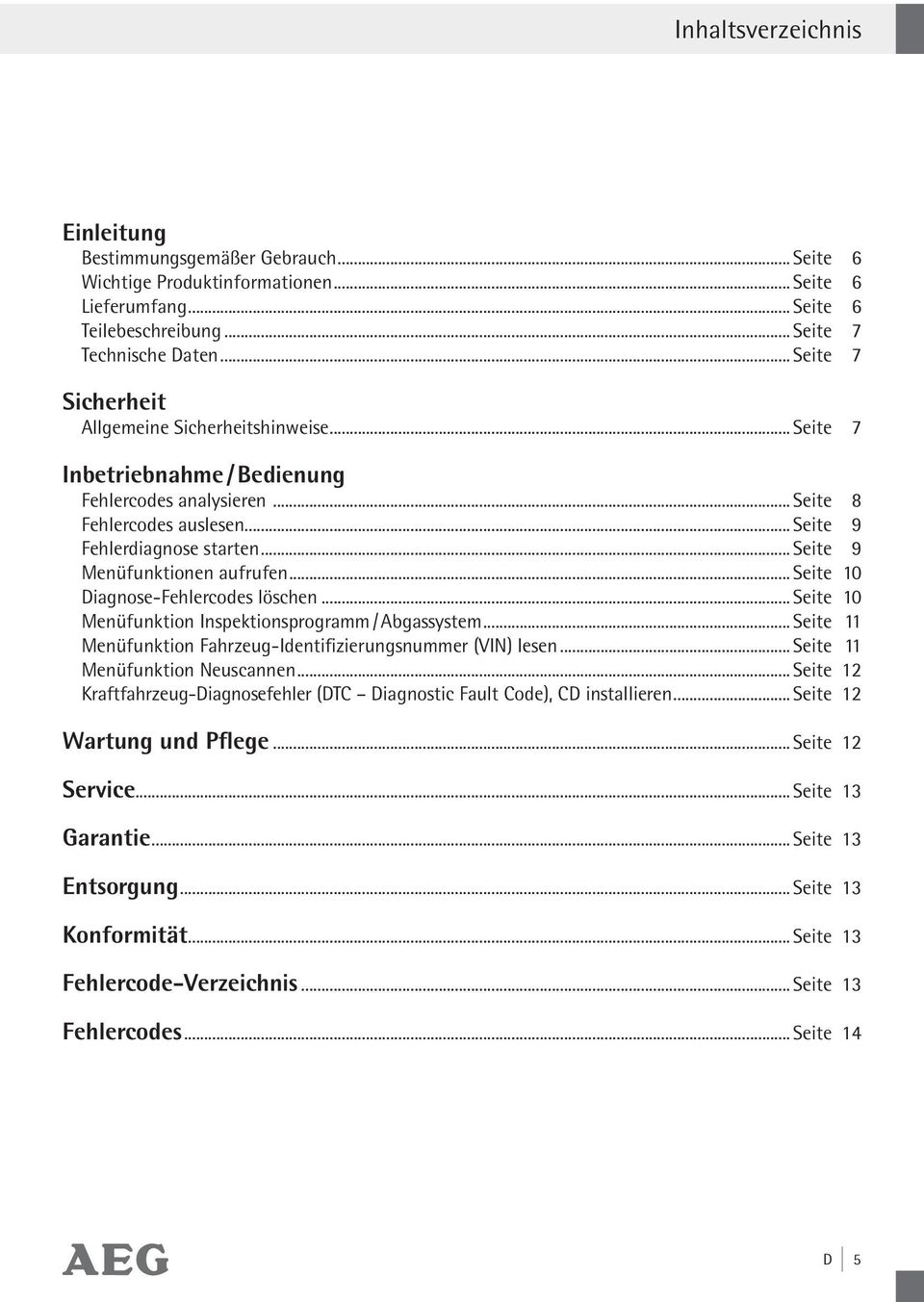 .. Seite 9 Menüfunktionen aufrufen... Seite 10 Diagnose-Fehlercodes löschen... Seite 10 Menüfunktion Inspektionsprogramm / Abgassystem.