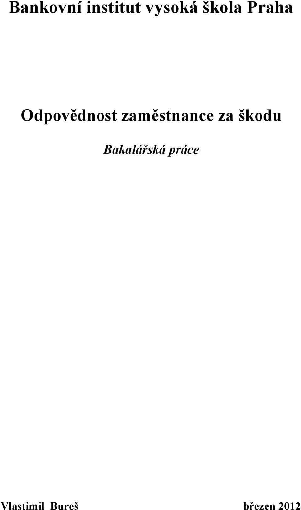 zaměstnance za škodu