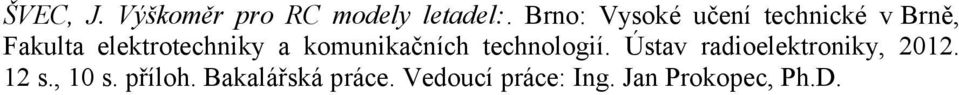 elektrotechniky a komunikačních technologií.