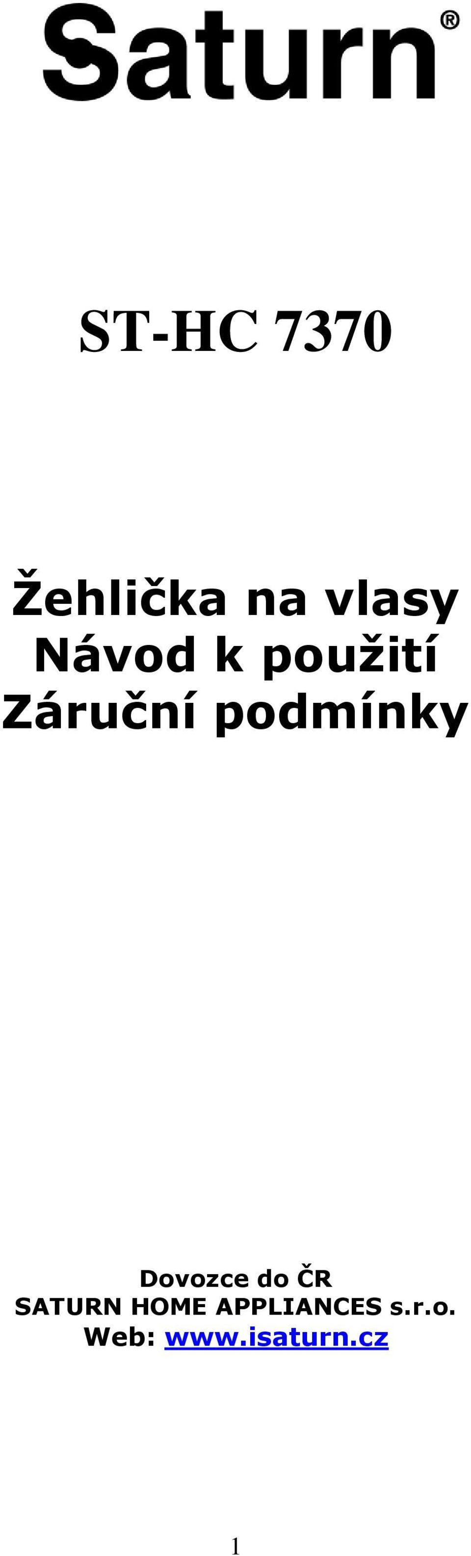 podmínky Dovozce do ČR SATURN