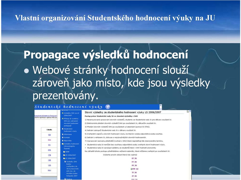 hodnocení Webové stránky hodnocení slouží