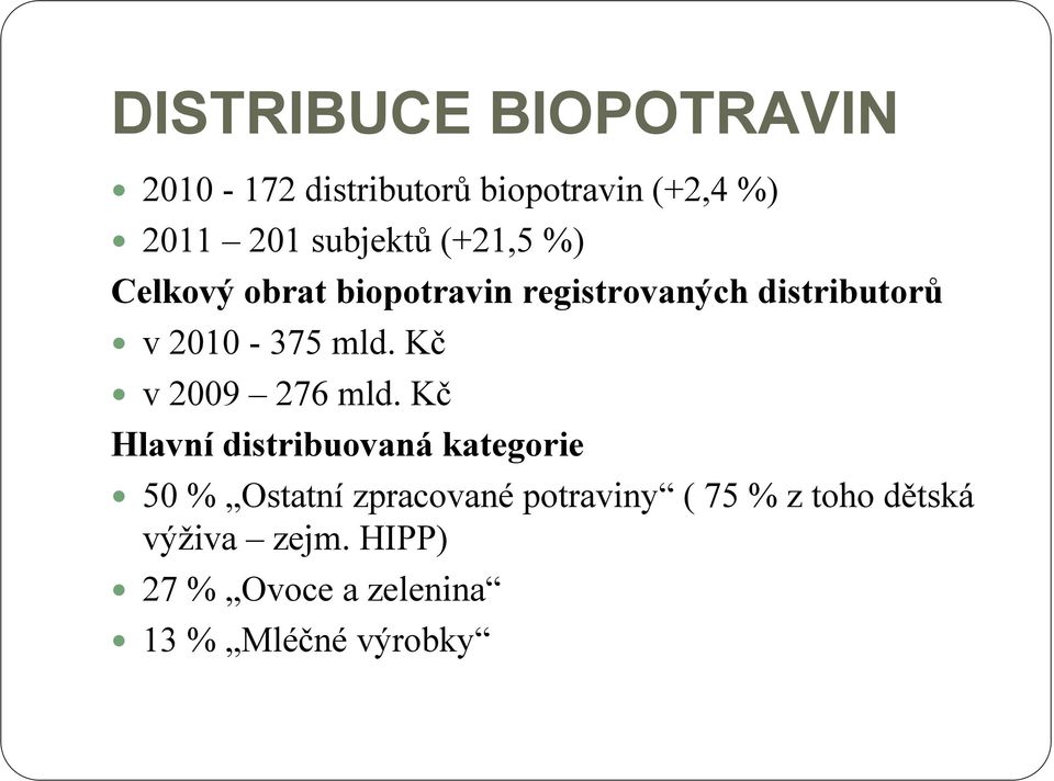 2010-375 mld. Kč v 2009 276 mld.