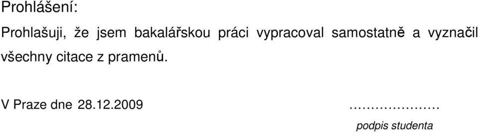 samostatně a vyznačil všechny citace