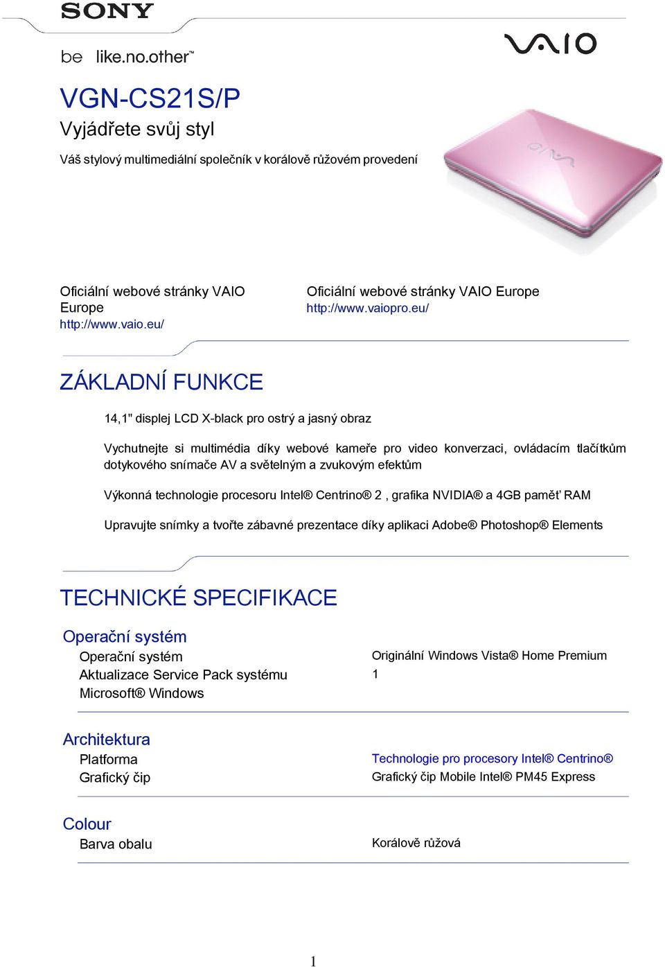 eu/ ZÁKLADNÍ FUNKCE 4," displej LCD X-black pro ostrý a jasný obraz Vychutnejte si multimédia díky webové kameře pro video konverzaci, ovládacím tlačítkům dotykového snímače AV a světelným a zvukovým