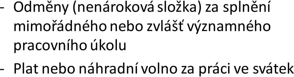 významného pracovního úkolu - Plat