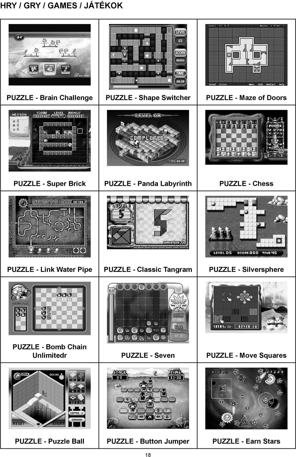 Pipe PUZZLE - Classic Tangram PUZZLE - Silversphere PUZZLE - Bomb Chain Unlimitedr PUZZLE -