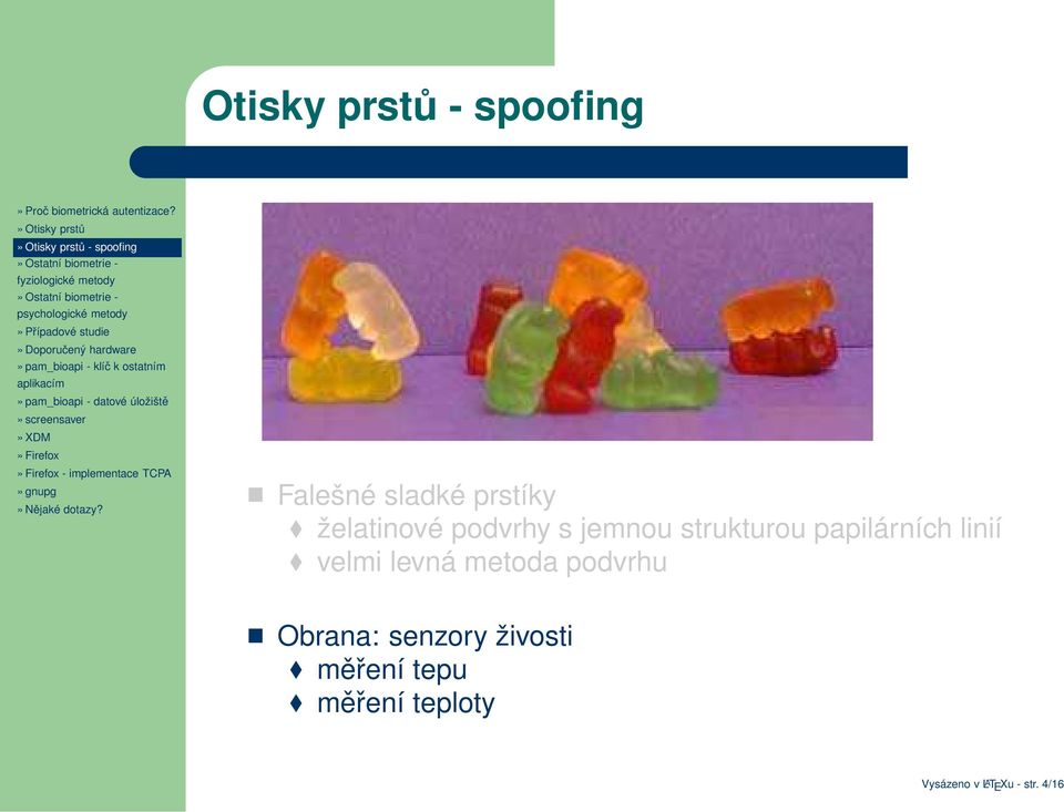 linií velmi levná metoda podvrhu Obrana: senzory