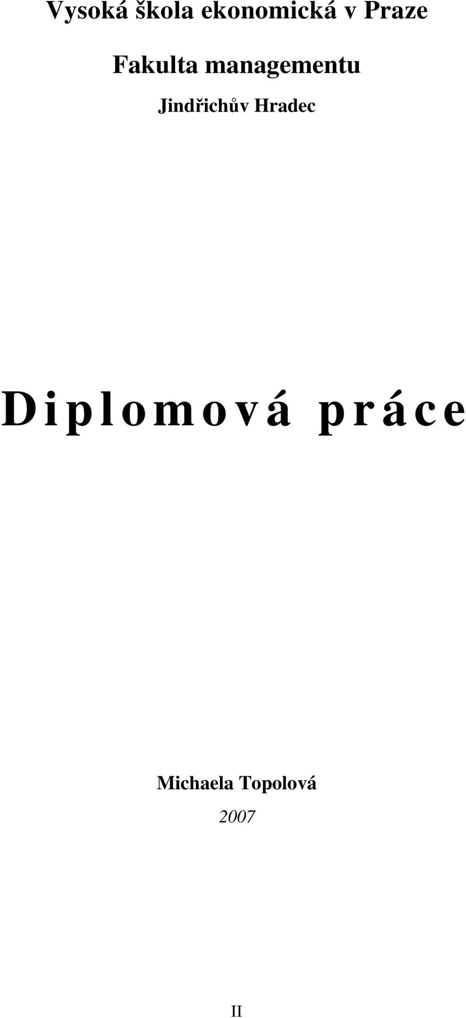 Jindřichův Hradec D i p l o m