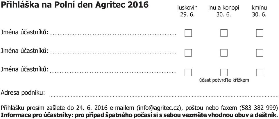 kmínu 30. 6.