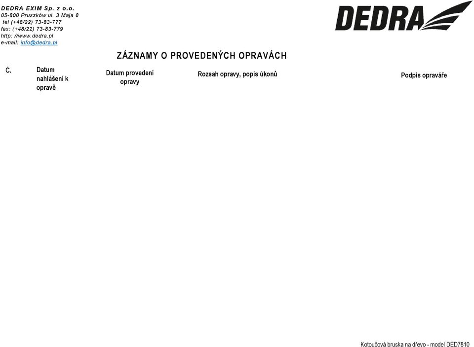 pl e-mail: info@dedra.pl Č.