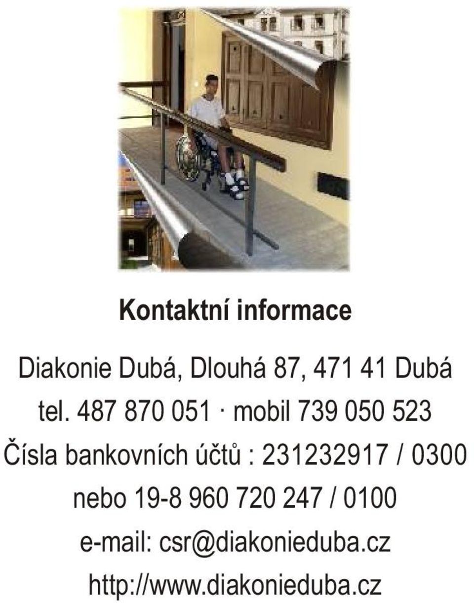 487 870 051 mobil 739 050 523 Èísla bankovních úètù :