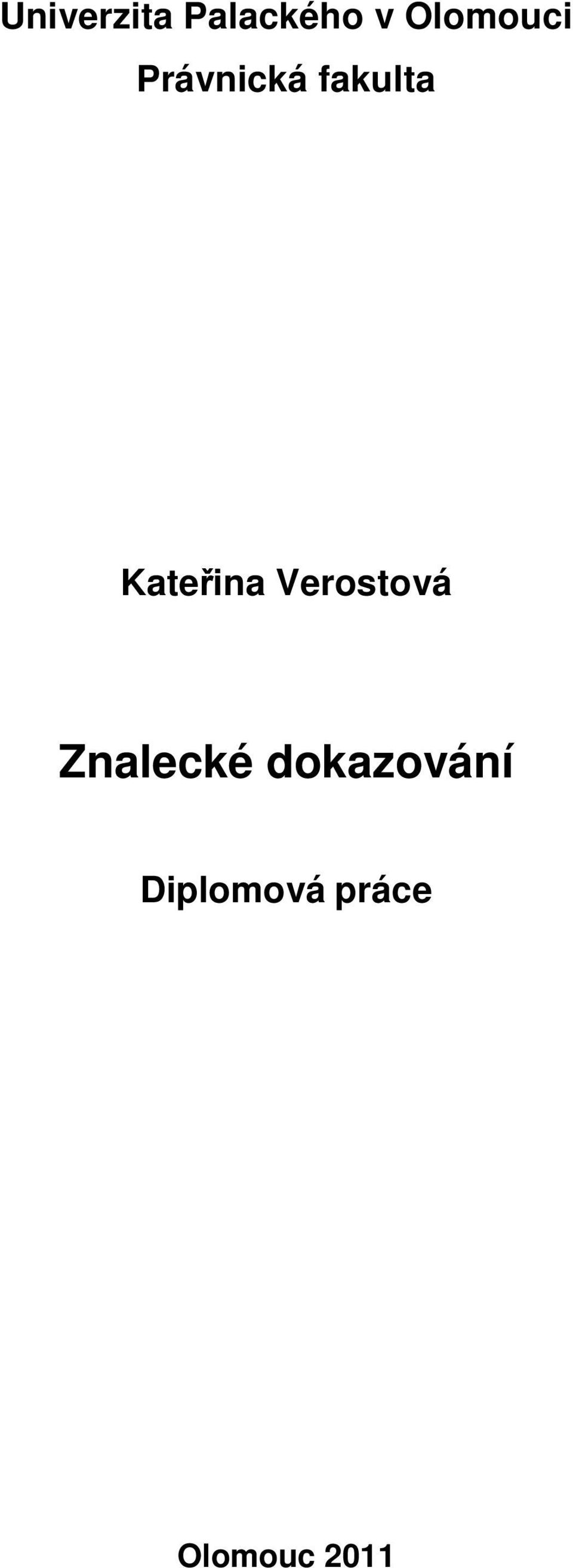 Kateřina Verostová Znalecké