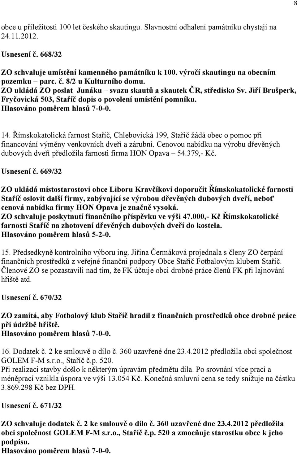 Jiří Brušperk, Fryčovická 503, Staříč dopis o povolení umístění pomníku. 14.