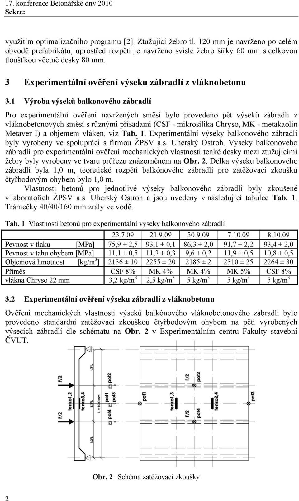 3 Experimentální ověření výseku zábradlí z vláknobetonu 3.