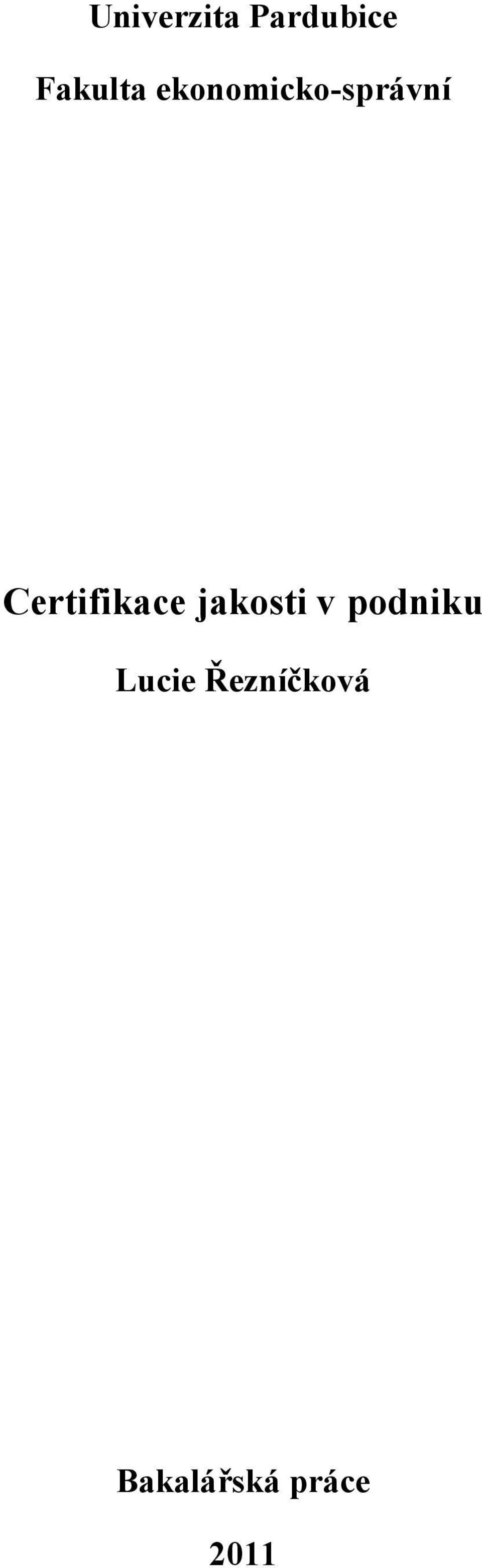 Certifikace jakosti v