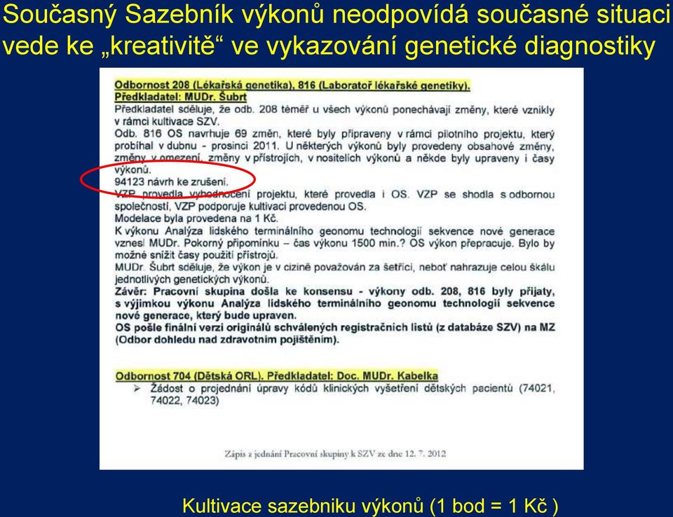 ve vykazování genetické diagnostiky