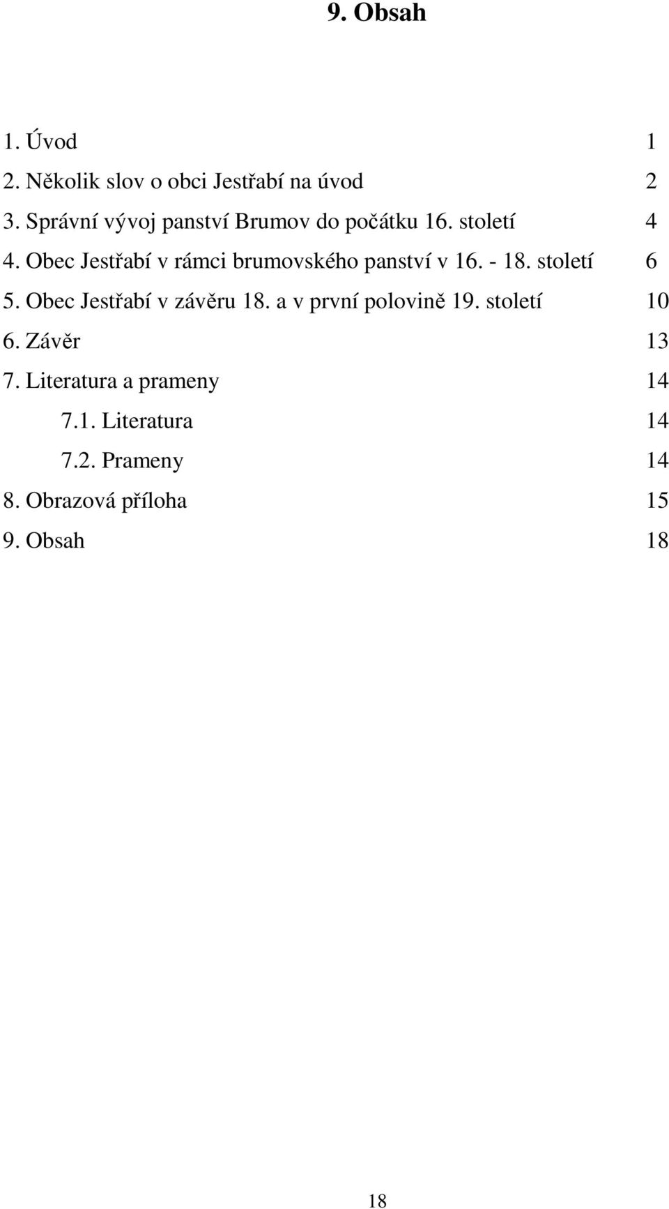 Obec Jestřabí v rámci brumovského panství v 16. - 18. století 6 5.