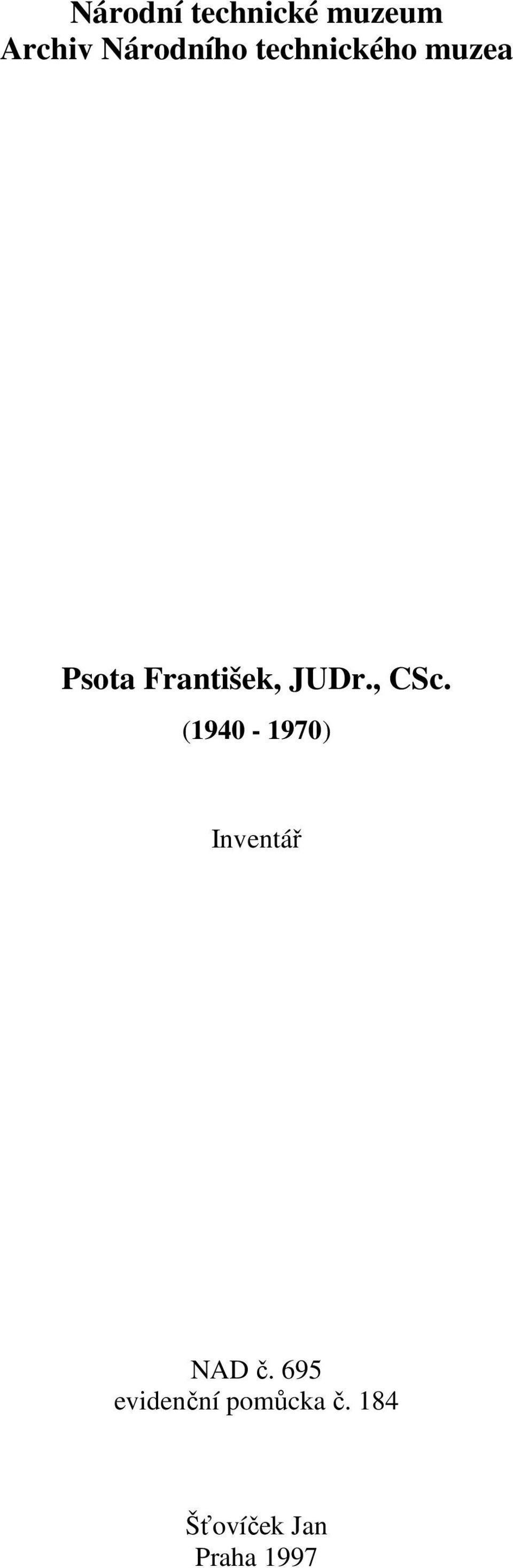 , CSc. (1940-1970) Inventář NAD č.