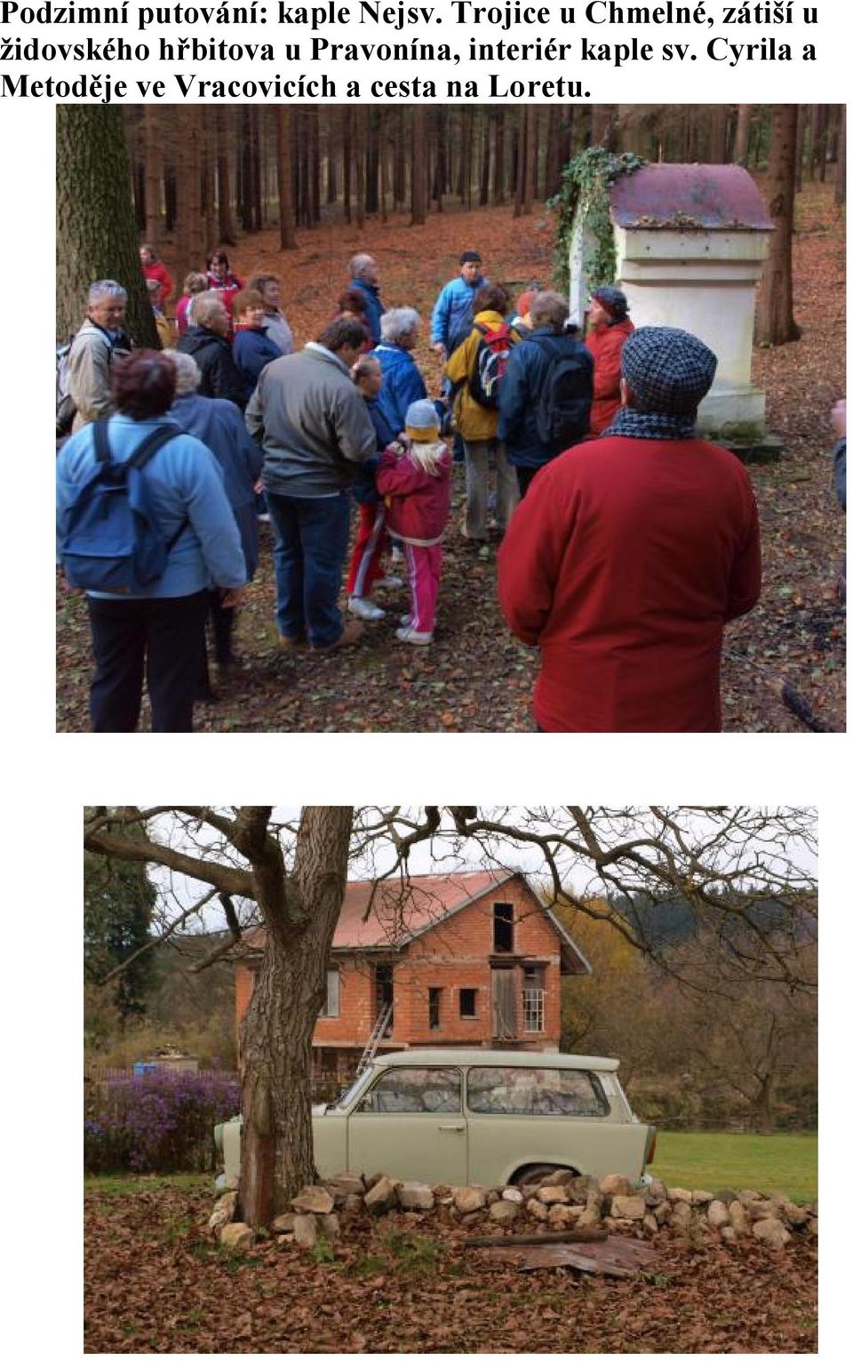 hřbitova u Pravonína, interiér kaple sv.