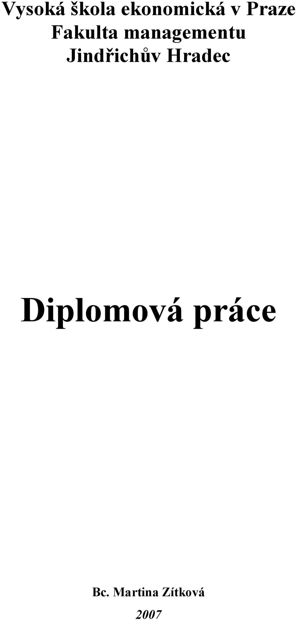 Jindřichův Hradec Diplomová