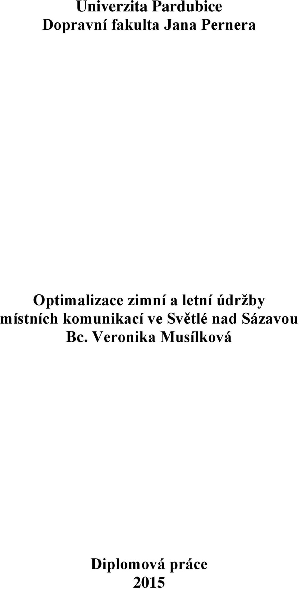 místních komunikací ve Světlé nad Sázavou