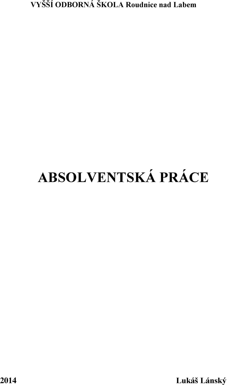 Labem ABSOLVENTSKÁ