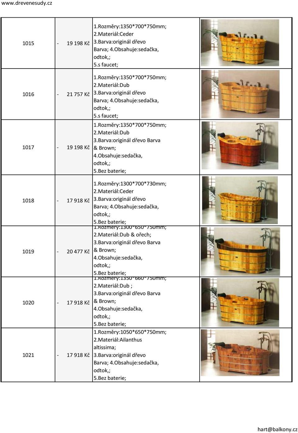 Rozměry:1300*700*730mm; 2.Materiál:Ceder 1.Rozměry:1300*650*750mm; & ořech; Barva & Brown; 1.