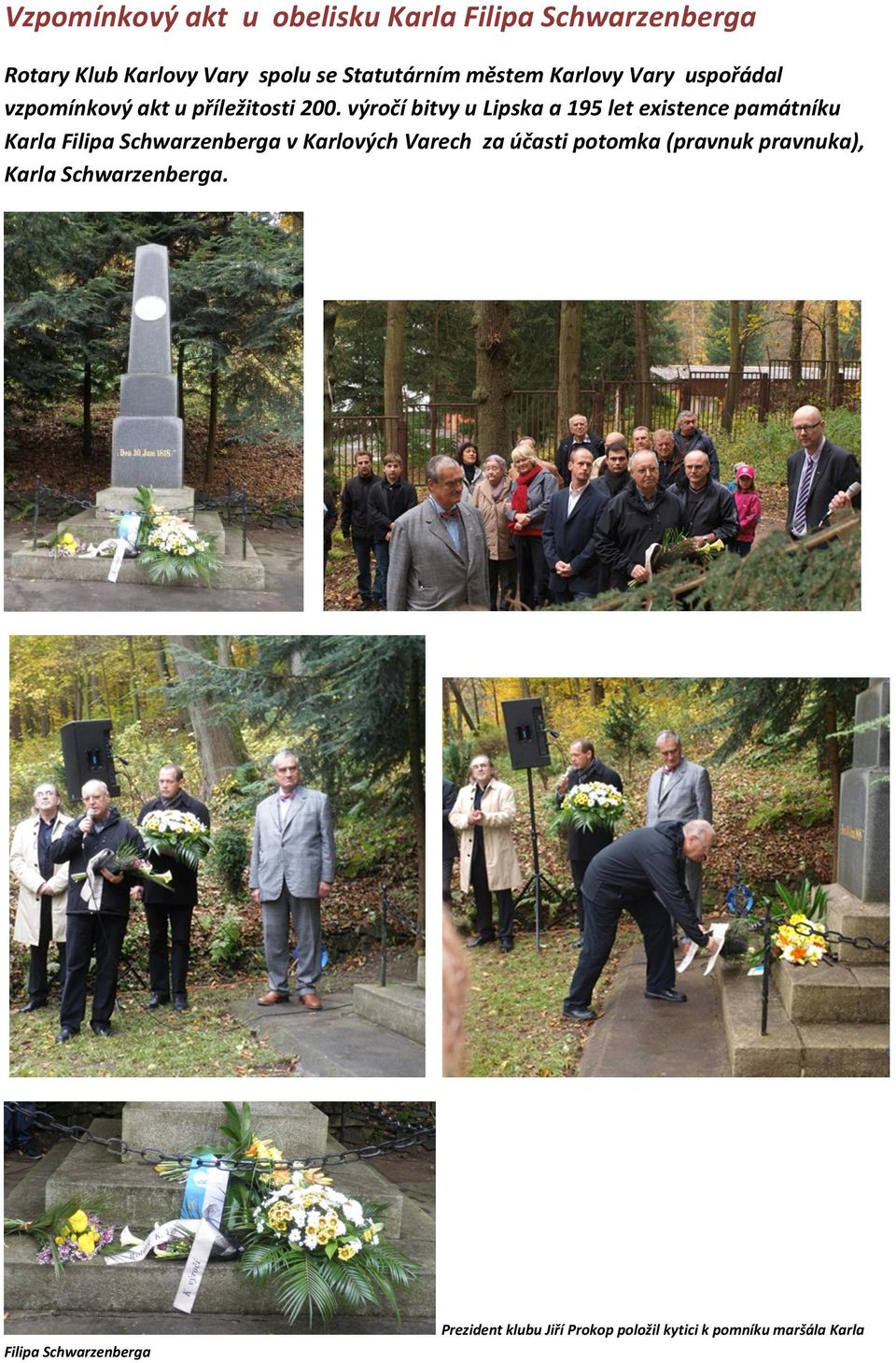 výročí bitvy u Lipska a 195 let existence památníku Karla Filipa Schwarzenberga v Karlových Varech za