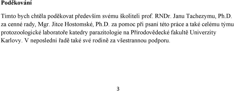 za cenné rady, Mgr. Jitce Hostomské, Ph.D.