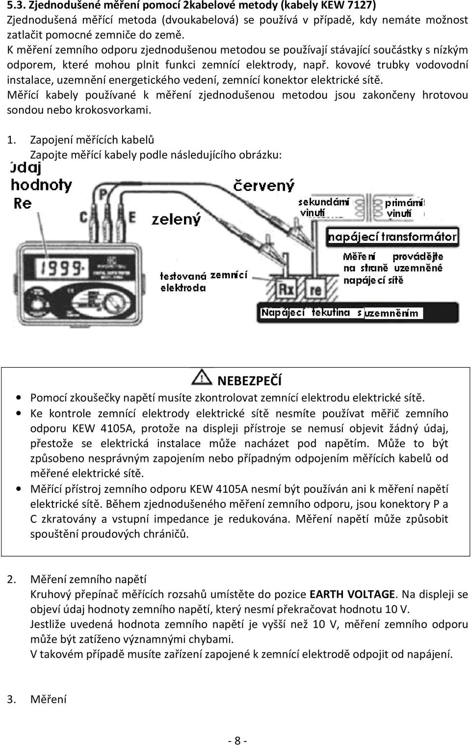 kovové trubky vodovodní instalace, uzemnění energetického vedení, zemnící konektor elektrické sítě.