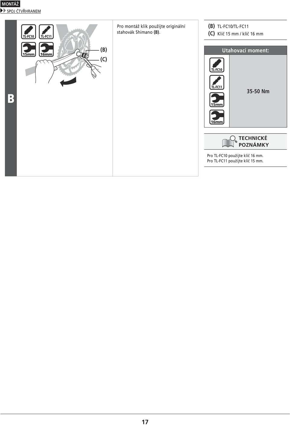 TL-FC10/TL-FC11 (C) Klíč 15 mm / klíč 16 mm 15mm (C) B