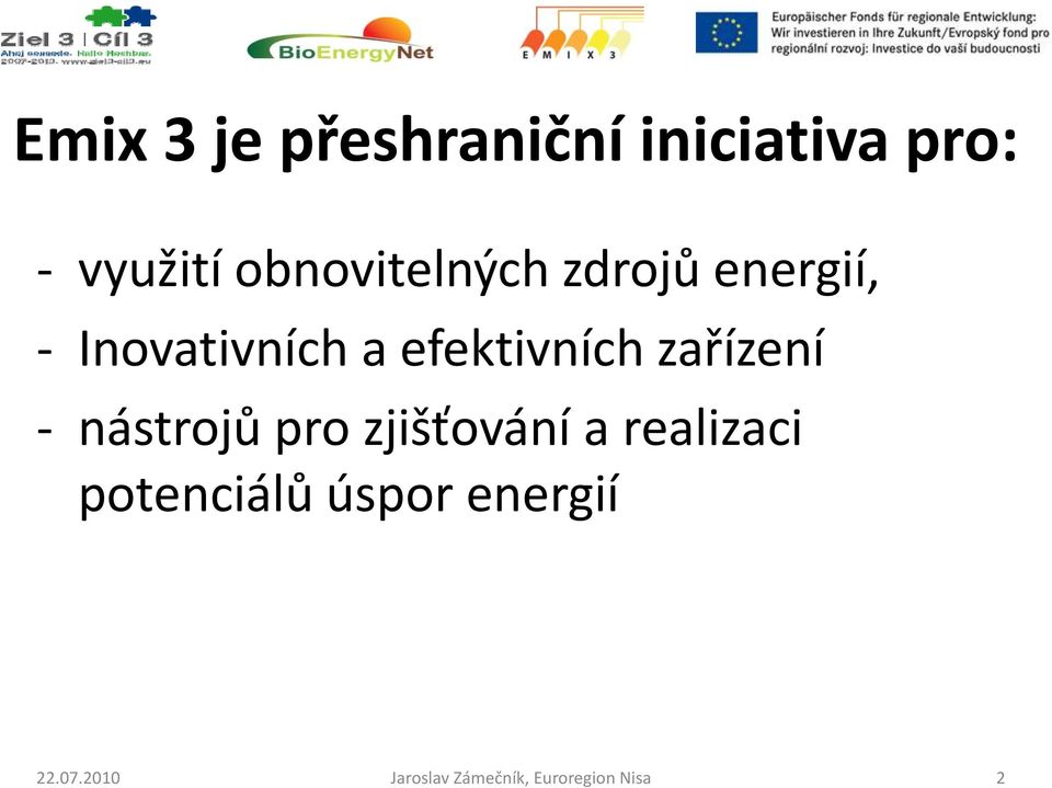 efektivních zařízení nástrojů pro zjišťování a