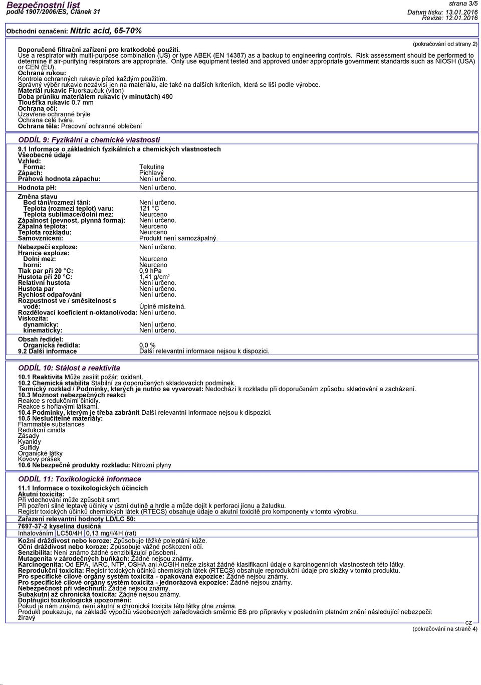 Risk assessment should be performed to determine if air-purifying respirators are appropriate.