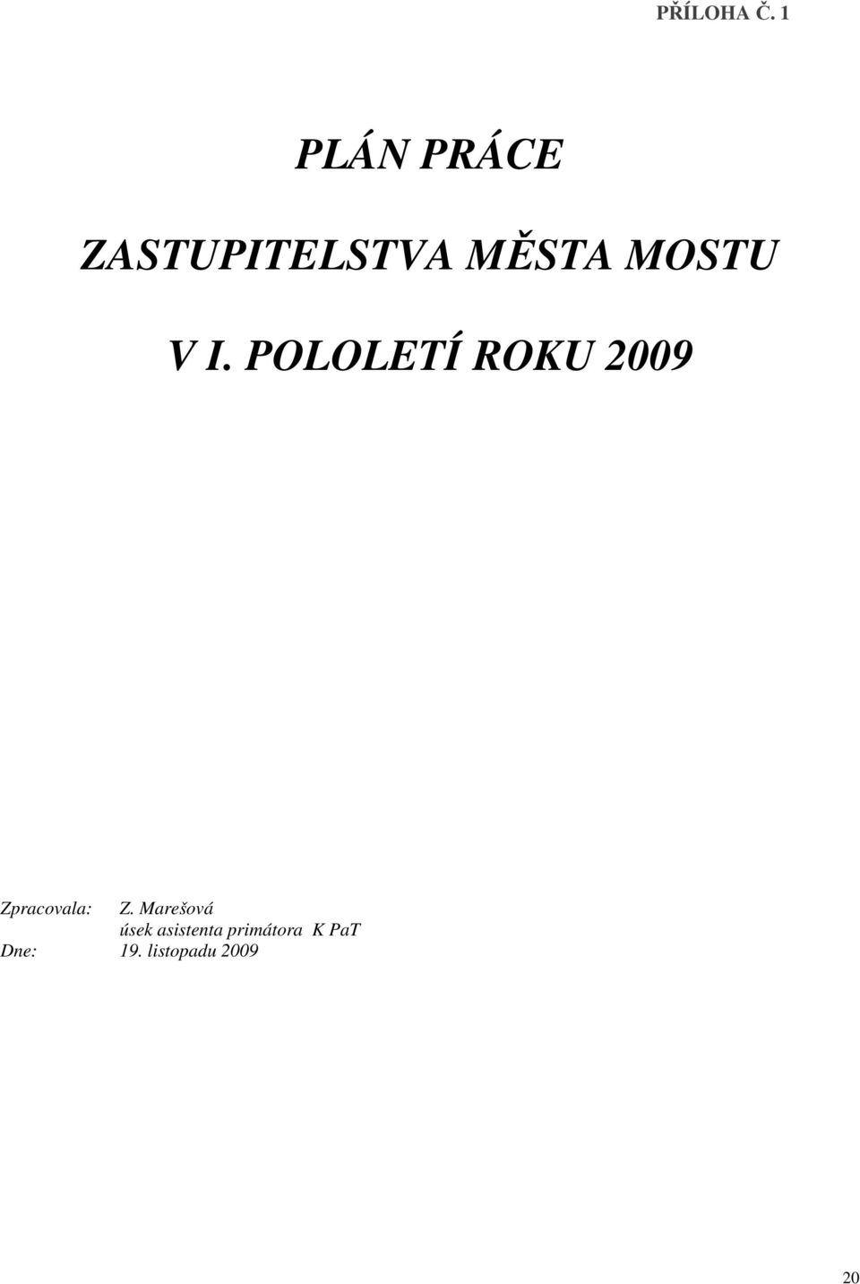 MOSTU V I.