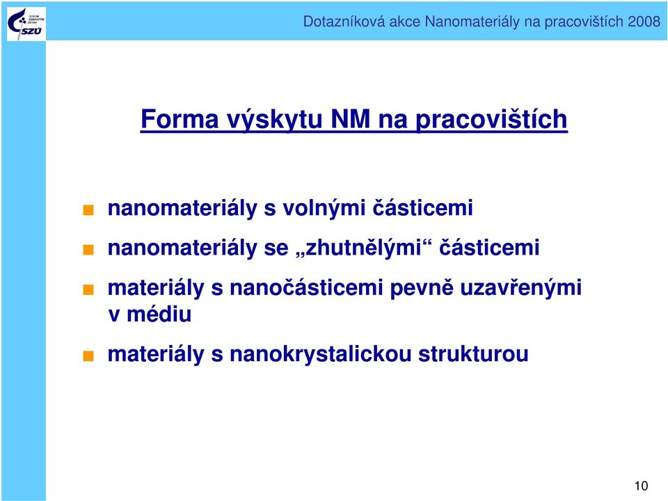 částicemi materiály s nanočásticemi pevně