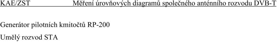 rozvodu DVB-T Generátor