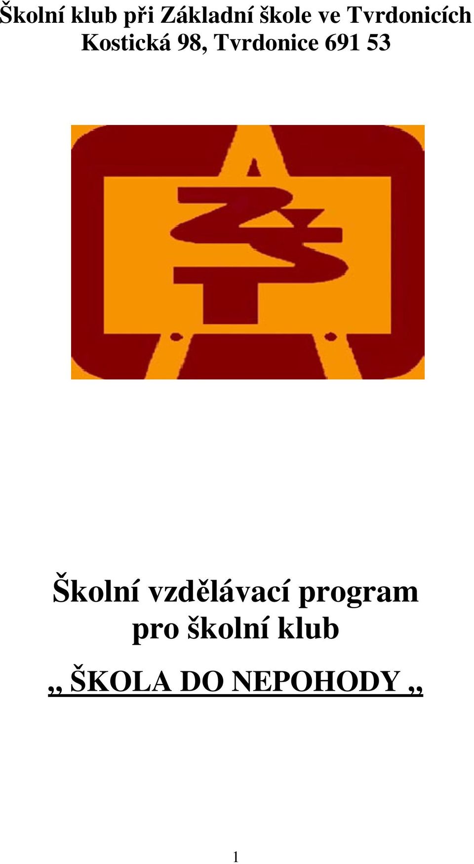 691 53 Školní vzdělávací program