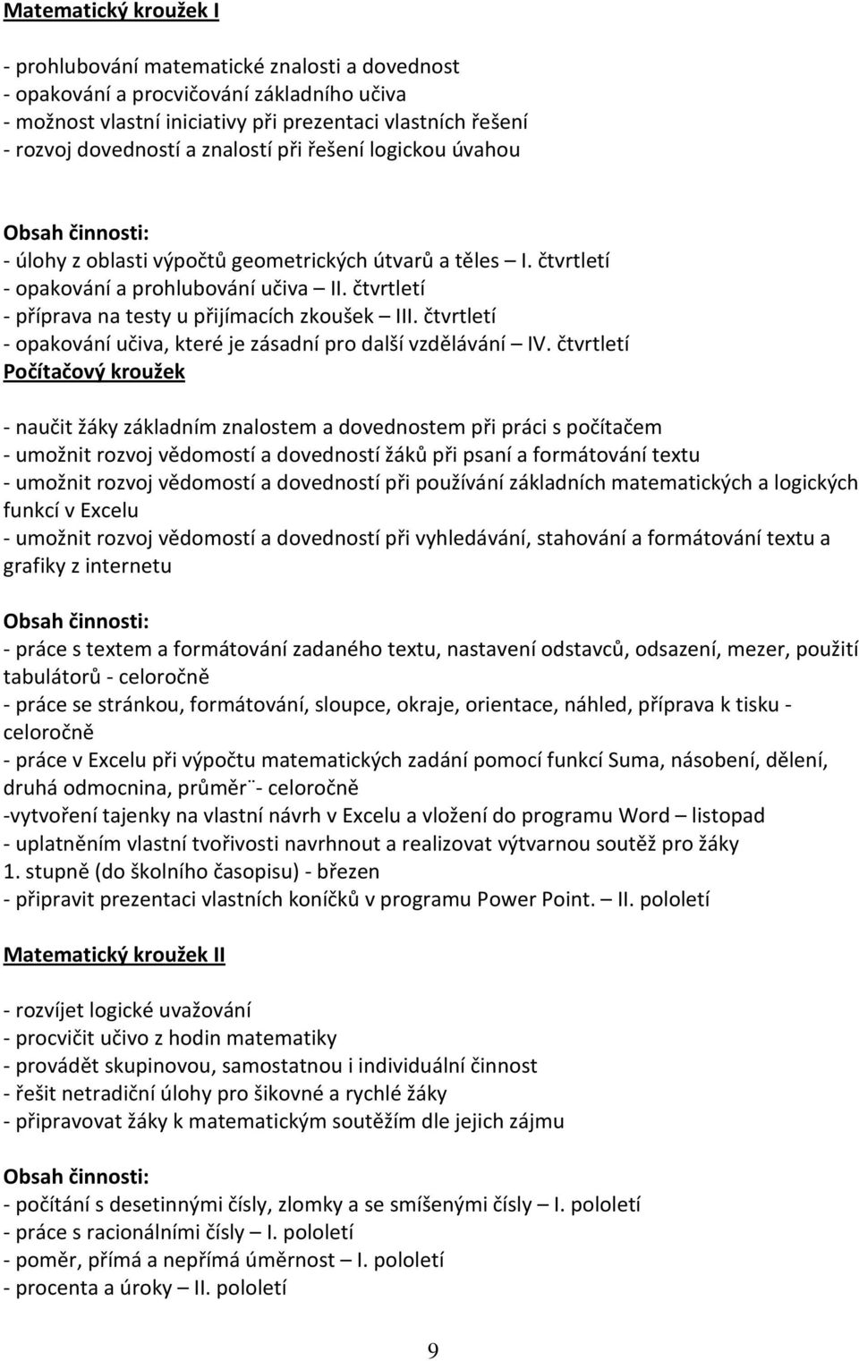 čtvrtletí - opakování učiva, které je zásadní pro další vzdělávání IV.