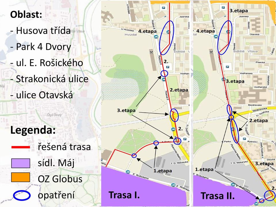 Rošického - Strakonická ulice - ulice