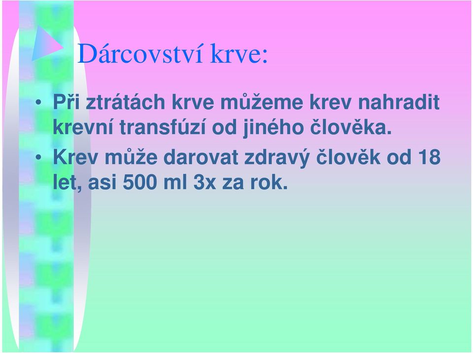 od jiného člověka.